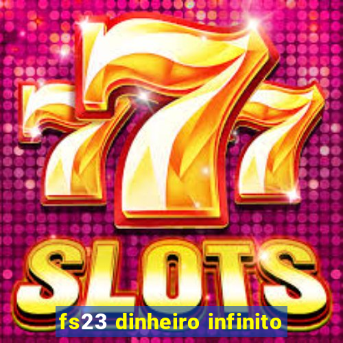 fs23 dinheiro infinito